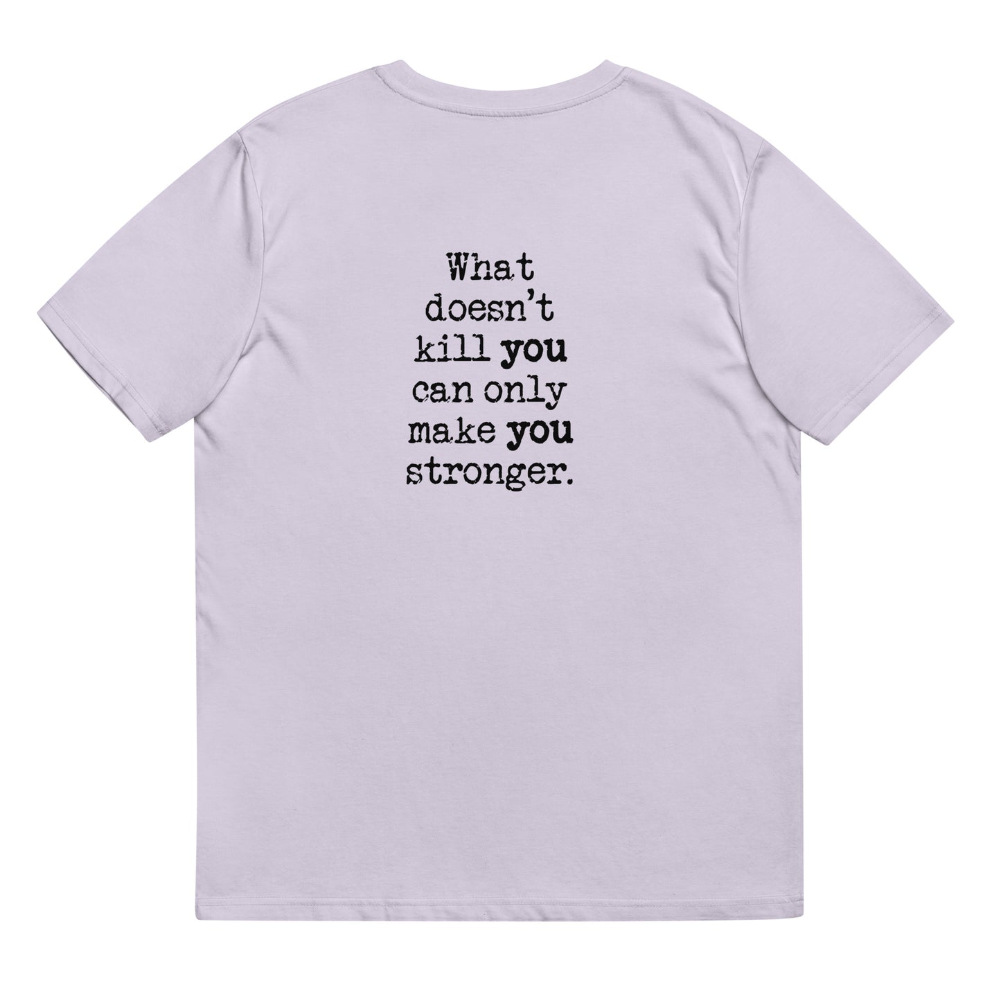 Unisex-Bio-Baumwoll-T-Shirt (Stronger)