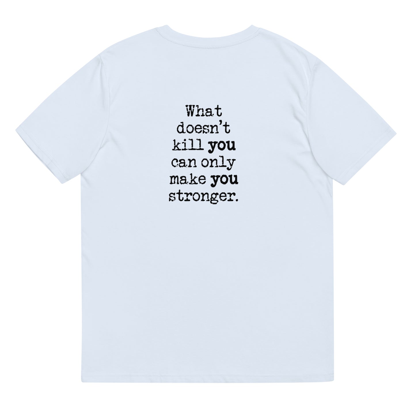 Unisex-Bio-Baumwoll-T-Shirt (Stronger)